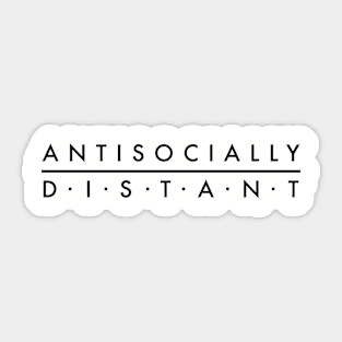 Antisocially Distant Sticker